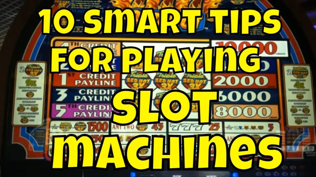 Slot Machine Playing Tips